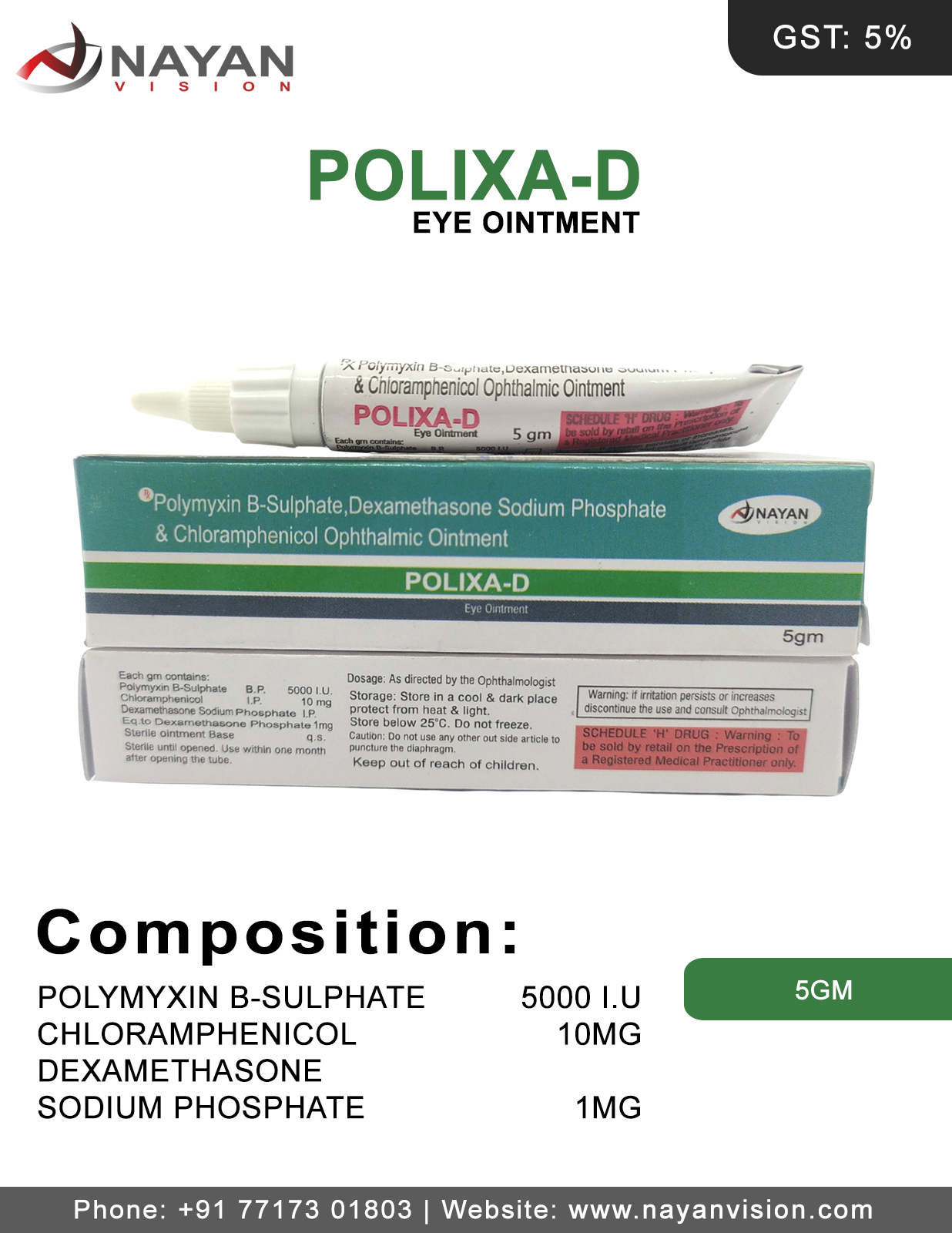 Polymyxin B-Sulphate, Dexamethasone Sodium Phosphate & Chloramphenicol Ophthalmic Ointment | Polixa-D Eye Ointment