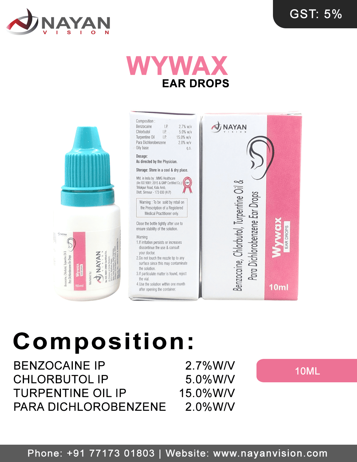 Paradichlorobenzene 2.0% W/V + Benzocaine 2.7% W/V + Chlorbutol 5.0% W/V+ Turpentine Oil 15% W/V Ear Drops | Wywax Ear Drops