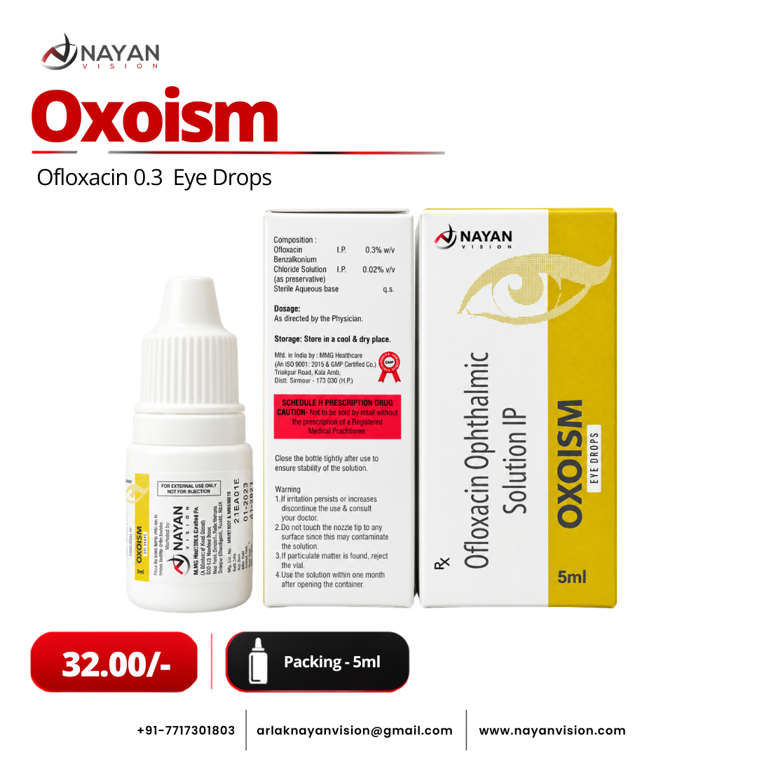 Oxoism Eye Drops | Ofloxacin 0.3% Antibiotic Eye Drops